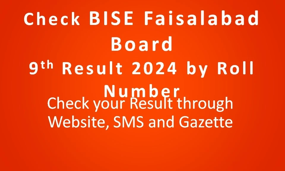 Check BISE Faisalabad Board 9th Class Result 2024 by Roll Number