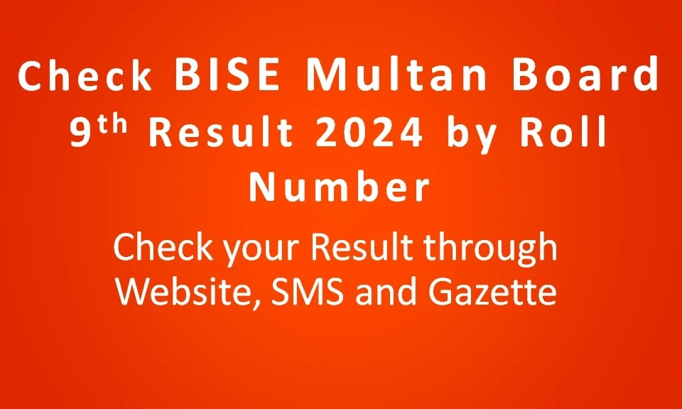 Check BISE Multan Board 9th Class Result 2024 by Roll Number