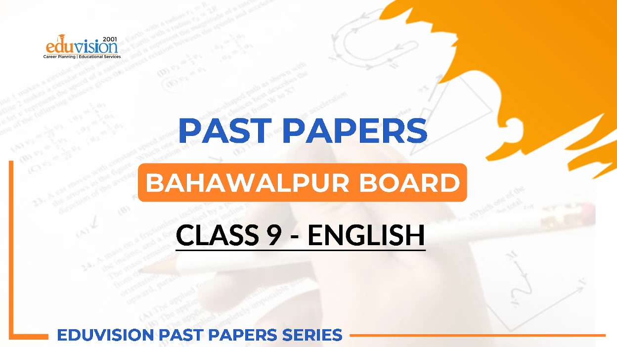 BISE Bahawalpur Class 9 English Past papers 2024-2020