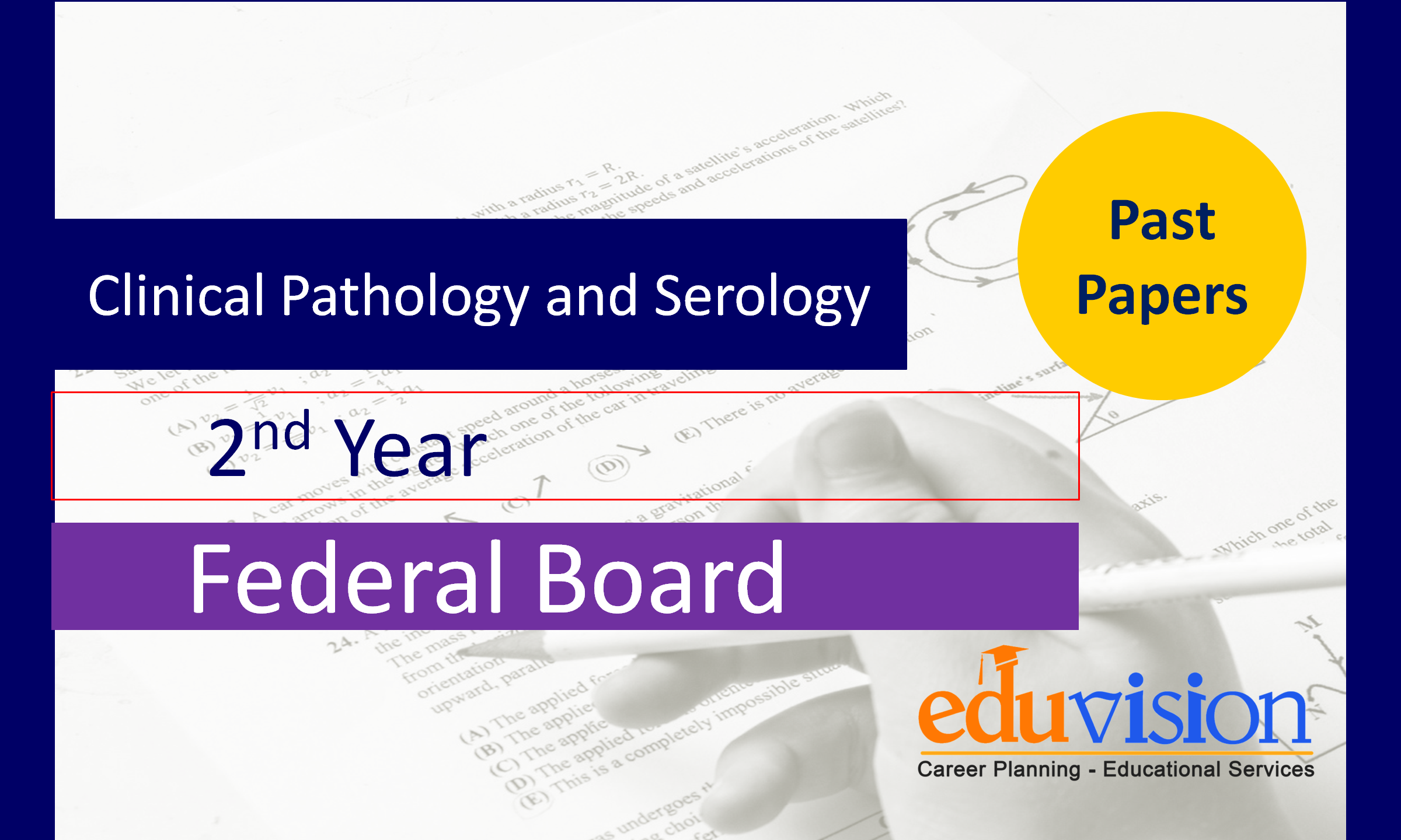 Clinical Pathology and Serology 2nd Year Federal Board Past Papers 2024-2020