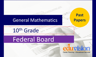 General Mathematics 10th Class Federal Board Past Papers 2024-2019