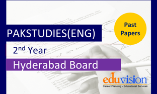 Pak Study (Eng) 2nd Year Bise Hyderabad Past Papers 2024-2020